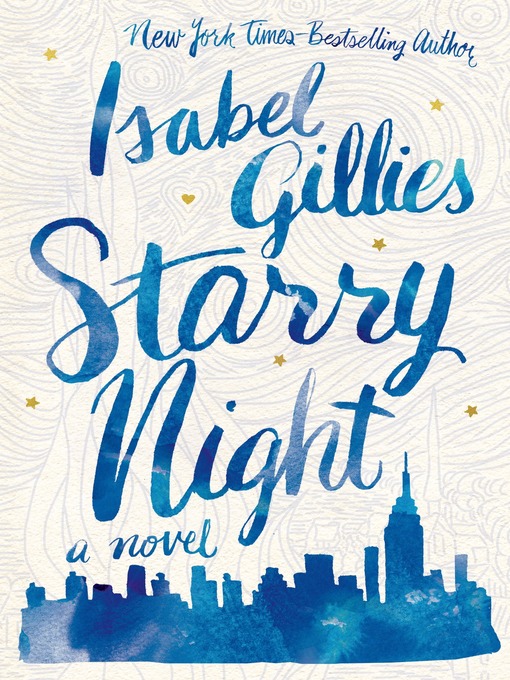 Title details for Starry Night by Isabel Gillies - Wait list
